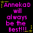 Pixelated text in bright pink reads "Annekad will always be the Best!!!" with yellow stars and dotted lines on a black background.