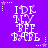 Purple background with white pixelated text reading "IDEALLY BFF BABE" in stacked , surrounded by small star and dot patterns