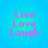 Pixelated text "Live Love Laugh" in purple on a blue-to-cyan gradient background, arranged vertically with no visible animation changes.