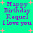 Pixelated text on a bright green background with pink stars, reading "Happy Birthday Raquel I love you" in purple letters.