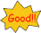 Two yellow starburst-shaped icons with red text reading 'Good!!' on a gray background, each featuring white outlines and pixelated edges.