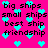 Pixelated icon with bright pink background, cyan hearts, and black text reading 'big ships', 'small ships', 'best ship', 'friendship' in multiple