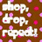 Brown background with pink polka dots and repeated white text 'shop, drop, repeat!' in a pixelated font.