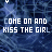 Blue pixelated background with repeating text 'COME ON AND KISS THE GIRL' and small white star-like symbols scattered throughout.