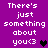 Purple background with white pixelated text reading "There's just something about you<3" and a black heart symbol, repeated in two