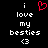 Pixelated text reads 'i love my besties <3' with a red heart symbol replacing the 'o' in 'love' on the left side of the image.
