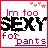 identical pixelated icons with red borders, each displaying 'Im too SEXY for pants' text and small pink stars