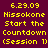 Yellow pixelated text on a dark purple background displays '6.29.09 Nissokone Start the Countdown (Session 1)' in two identical vertical