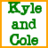 Green pixelated text reading "Kyle and Cole" on white background with orange border.