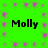 Green background with pink star-like patterns and four instances of the word 'Molly' in black pixelated text arranged in a