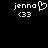 Pixelated white text and symbols on black background: 'jenna' with heart symbol, '<33', two identical side-by-side views.