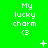 Green background with repeated white text 'My lucky charm <3' and scattered pixelated symbols including plus signs, stars, dots, and an X.