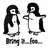 Two pixelated penguins stand side-by-side on white background with partial text below; bright pink displays green 'bring it on!!' text