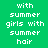 Green and yellow pixelated with repeated text 'with summer girls with summer hair' in white block letters, some words highlighted on yellow background