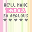Pixelated text 'WE'LL MAKE THEM ALL 50 JEALOUS' on striped background with animated heart and star icons changing position.