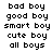 18 text-based icons arranged in 3 and 6 , each displaying a phrase like "bad boy" or "all boys" with a single highlighted per