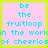 Four identical pink with cyan text reading 'be the fruitloop in the world of cheerios' arranged in a on a bright green background