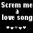 Black background with white pixelated text reading "Screm me Screm me a love song" repeated twice, each followed by five heart symbols where the third is grayed.