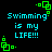 Pixelated cyan text "Swimming is my LIFE!!!" on black background with green square corner accents.