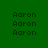 Green background with multiple instances of the name 'Aaron' in dark pixelated text, some highlighted by bright green rectangular overlays.