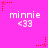 Pixelated pink background with repeated 'minnie <33' text and red star-dotted patterns in a