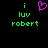 Pixelated green text 'i luv robert' with a pink heart symbol above the word 'luv', displayed on black background.