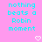Cyan pixelated text on pink background reads "nothing beats a Robin moment" with two white heart symbols below.