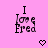 Pink background with repeated 'I Love Fred' text and heart symbols in three , each showing a different heart animation state