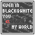 12 pixelated displays the phrase "EVEN IN BLACK&WHITE YOU MY WORLD" with changing colored text on a dark textured background