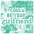 identical teal and white pixelated icons displaying the text "I COULD BE YOUR girlfriend" with a small heart symbol below the text