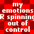 Red and white pixelated text repeats 'my emotions R spinning out of control' in a pattern with no visible animation changes
