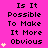 A bright pink background displays repeated text "Is It Possible To Make It More Obvious" with yellow heart symbols appearing in different quantities across three