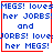 Blue pixelated text reads "MEGS! loves her JORBS! and JORBS! loves her MEGS!" inside a red border, with a red heart in the bottom-right corner of the right