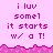 Pixelated pink background with repeated text 'i luv somel it starts w/ a T!' in magenta, bordered by jagged pink wave pattern.