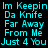 Cyan pixelated text on black background repeats 'Im Keepin Da Knife Far Away From Me Just 4 You' in two identical vertical