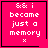 Four identical pink square with white pixelated text reading "&& i became just a memory x" and black borders, each containing a distinct small black symbol in the bottom-right corner
