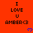 Red background displays "I LOVE U AMBER<3" text with blue pixel hearts; gray rectangle partially covers bottom-right corner.