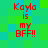 Red text on a green and blue pixelated background reads "Kayla is my BFF!!" in four identical arranged in a