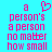 A pixelated image with a bright cyan background displays pink text and symbols, including 'a person's', 'a person', 'no matter how small', and a heart symbol.