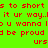 Green background with red text repeating 's to shorts it ur way..! you wanna be proud urs' in a pattern, with pink rectangular overlays on some text segments