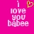 A bright pink background displays two identical pixelated text blocks reading "i love you babe" with a yellow heart symbol above the left block.