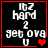 Pixelated text reads 'it2 hard 2 get ova u' with red heart symbols changing across frames on a black background.