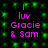 Pixelated text displays 'luv Gracie & Sam' on a green starry background with vertical lines, repeated in two