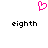 A static pixel art image featuring a pink heart symbol above two identical black text strings reading 'eighth' on a white background.