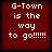 Four identical red square with white pixelated text reading 'G-Town is the way to go!!!!!!' arranged in a