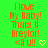 Green background with orange text reading "I love My Baby! Thats U Breylor! <3 u!!" and yellow heart or arrow symbols changing across frames.