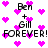 Pixelated text and pink hearts on white background with repeated 'Ben + Gill FOREVER!' phrases.