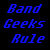 Blue pixelated text on black background reads 'Band and Geeks Rule' with partial repetitions, some letters truncated or misaligned.