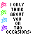Pixelated icon with repeated text "I ONLY THINK ABOUT YOU ON THO OCCASIONS:" above green ground and black night sky, featuring yellow suns, white stars, and colorful flowers.