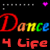 A pixelated icon with 'Dance 4 Life' in rainbow gradient text, a purple heart above, and 'Tap' on the right side against black background.